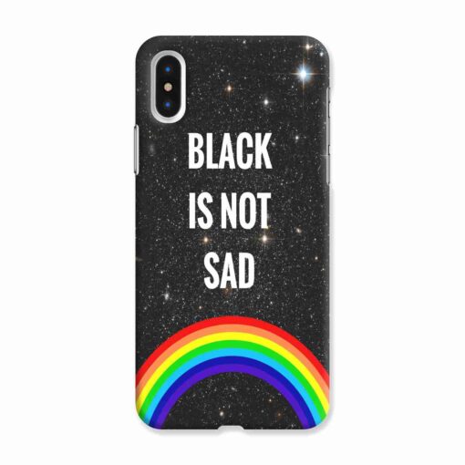 Iphone XS Mobile Covers Black is Not Sad