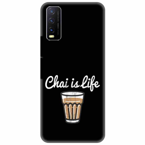 Vivo Y20 Mobile Covers Chai Is Life