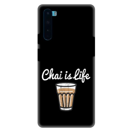 Oneplus Nord Mobile Cover Chai Is Life