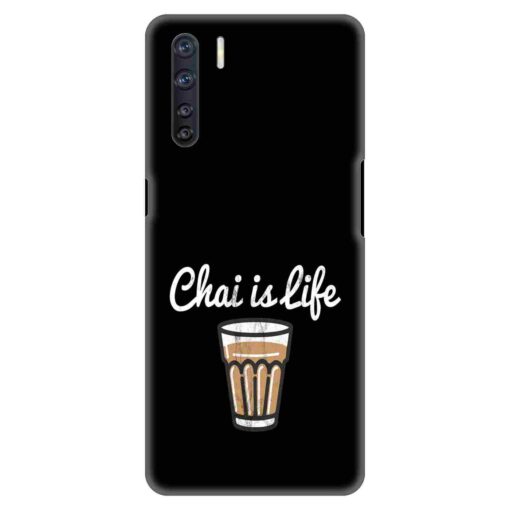 Oppo F15 Mobile Cover Chai Is Life