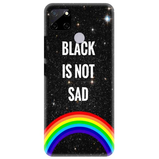 Realme C12 Mobile Cover Black is Not Sad