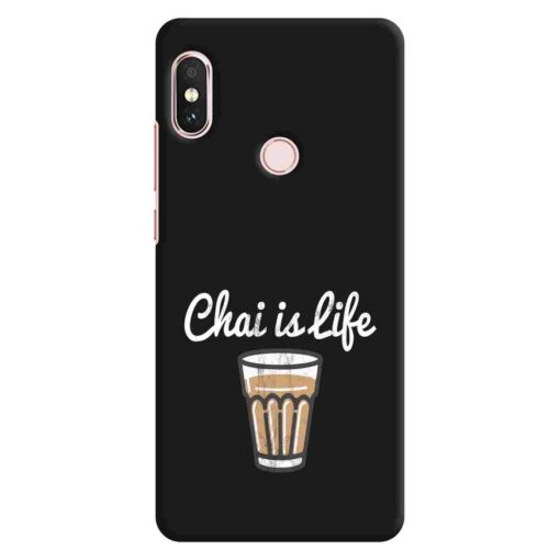 Redmi Note 5 Pro Mobile Cover Chai Is Life