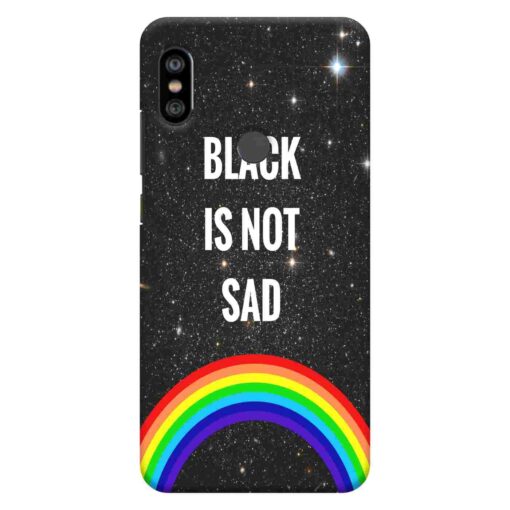 Redmi Note 6 Pro Mobile Cover Black is Not Sad