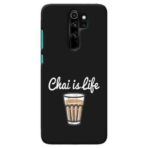 Redmi Note 8 Pro Mobile Cover Chai Is Life