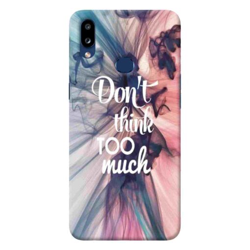 Samsung A10s Mobile Cover Dont think Too Much
