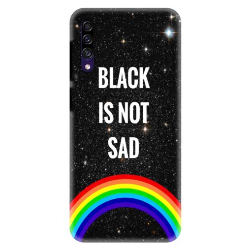 Samsung A30s Mobile Cover Black is Not Sad