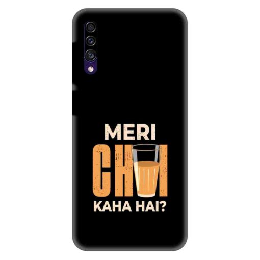 Samsung A30s Mobile Cover Meri Chai Kaha Hai