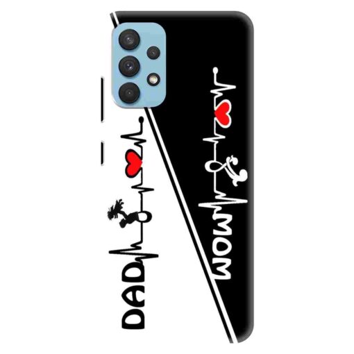 Samsung A32 Mobile Cover Mom Dad Love