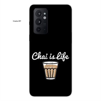 Oneplus 9 RT Mobile Cover Chai Is Life
