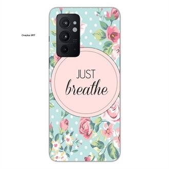 Oneplus 9 RT Mobile Cover Just Breathe