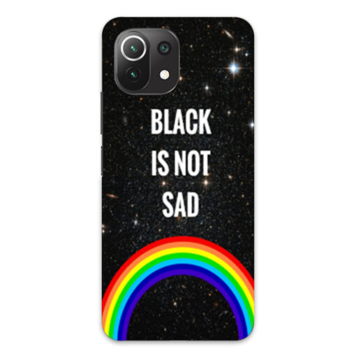 Mi 11 Lite Mobile Cover Black is Not Sad