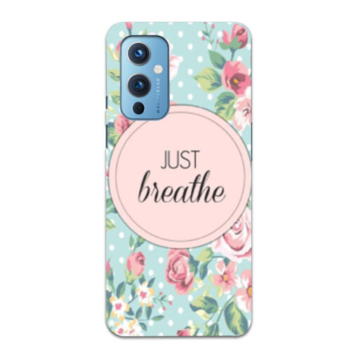 Oneplus 9 Mobile Cover Just Breathe