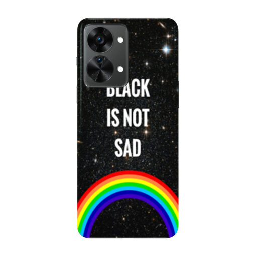 Oneplus Nord 2 Mobile Cover Black is Not Sad