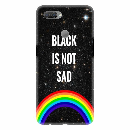 Oppo A12 Mobile Cover Black is Not Sad