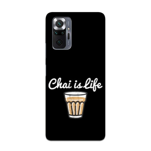 Redmi Note 10 pro Mobile Cover Chai Is Life