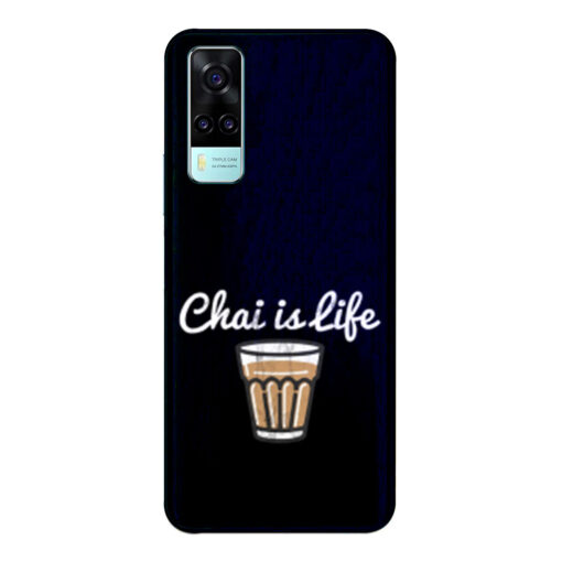 Vivo Y51A Mobile Cover Chai Is Life